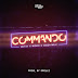 MUSIC:- MUT4Y – Commando ft. Wizkid & Ceeza Milli