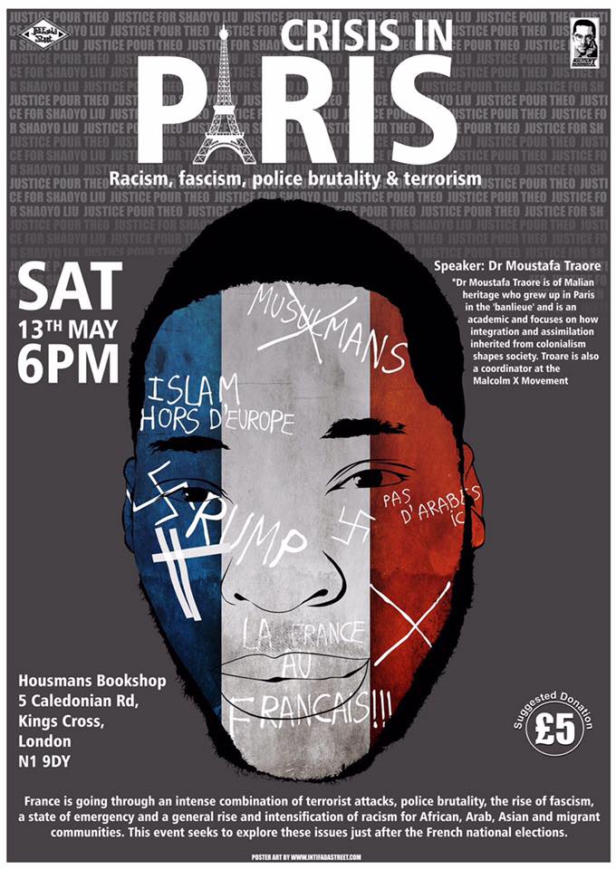Crisis in Paris: racism, fascism, police brutality, Sat 6pm 13 May, Housmans Bookshop N1 9DY