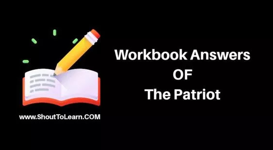 Workbook Answers Of The Patriot