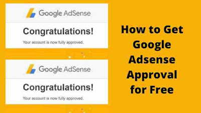 How to Get Google Adsense Approval for Free