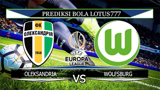 PREDIKSI BOLA OLEKSANDRIA VS WOLFSBURG 29 NOVEMBER 2019