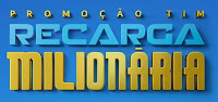 Promoção TIM Recarga Milionária tim.com.br/rmilionaria