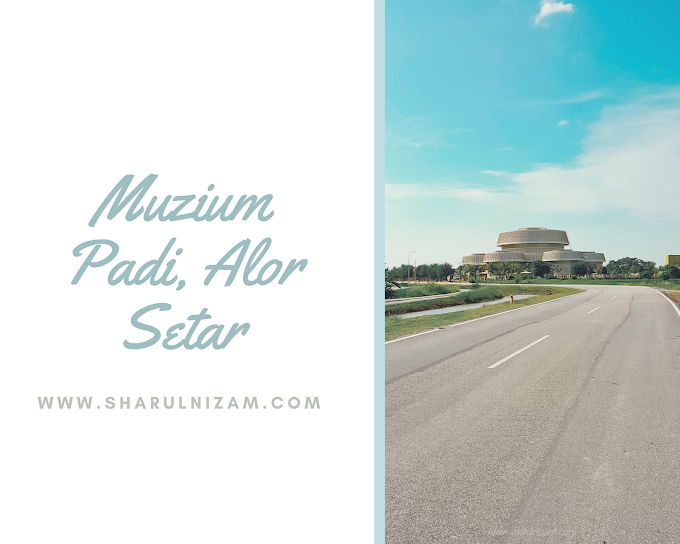 Muzium Padi Di Alor Setar, Kedah