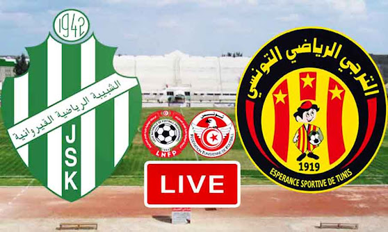 Match JS Kairouan VS ES Tunis Taraji Live Stream
