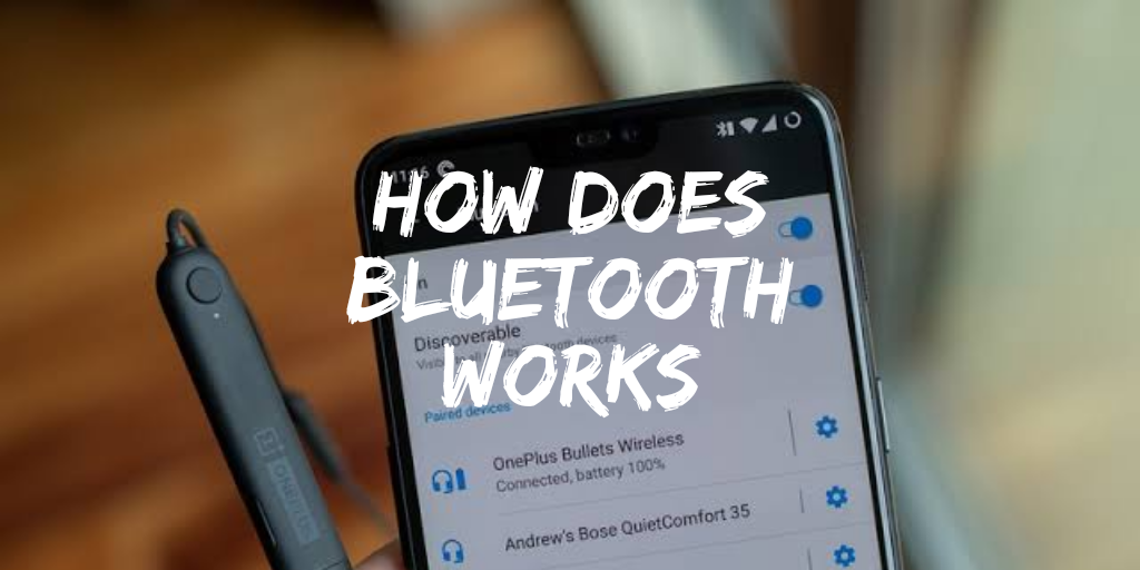 How does bluetooth works ? Bluetooth protocol stack/layers