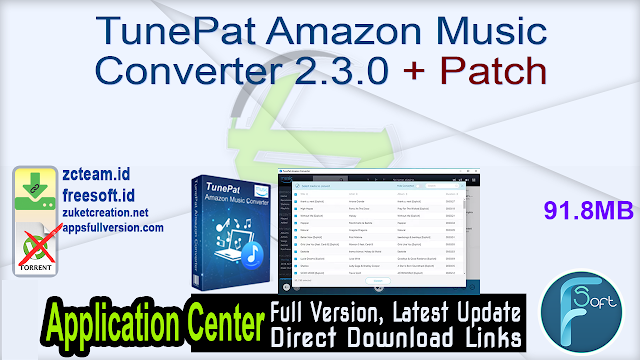 TunePat Amazon Music Converter 2.3.0 + Patch_ ZcTeam.id