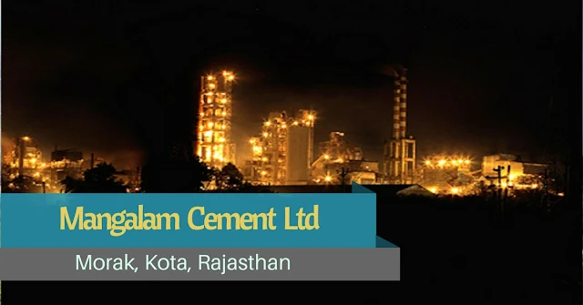 Mangalam Cement Plant, Kota - Rajasthan
