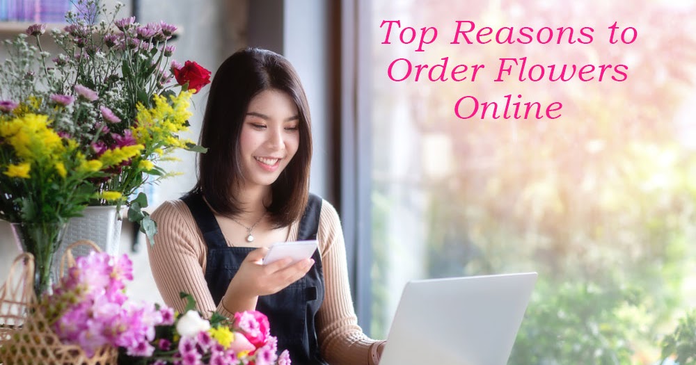 Giftz Bag Top 5 Reasons to Order Flowers Online