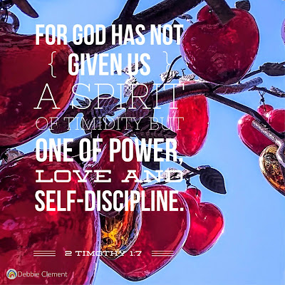 15 Bible Verses for Overcoming Fear via Meditation complied by Debbie Clement