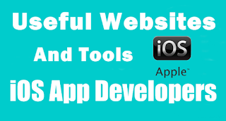 Websites and Best Tools for iOS App Developers and Designers Websites and Best Tools for iOS App Developers and Designers