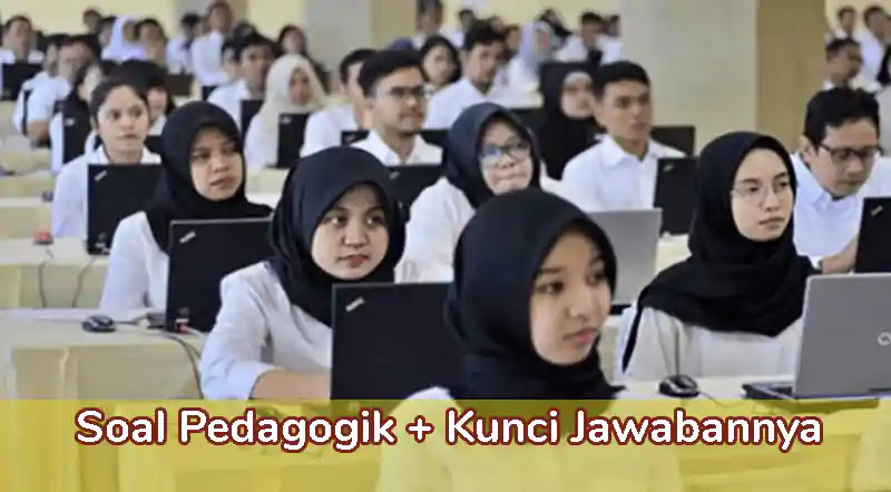 100 Contoh Soal Pedagogik Lengkap Dengan Kunci Jawaban Bli Komang