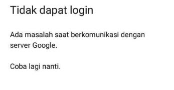 Ada masalah saat berkomunikasi dengan server google