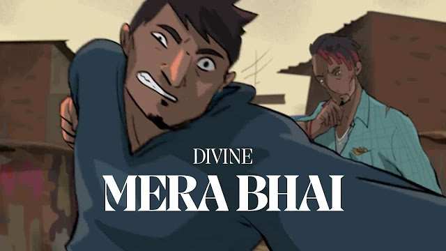 Mera Bhai - Divine