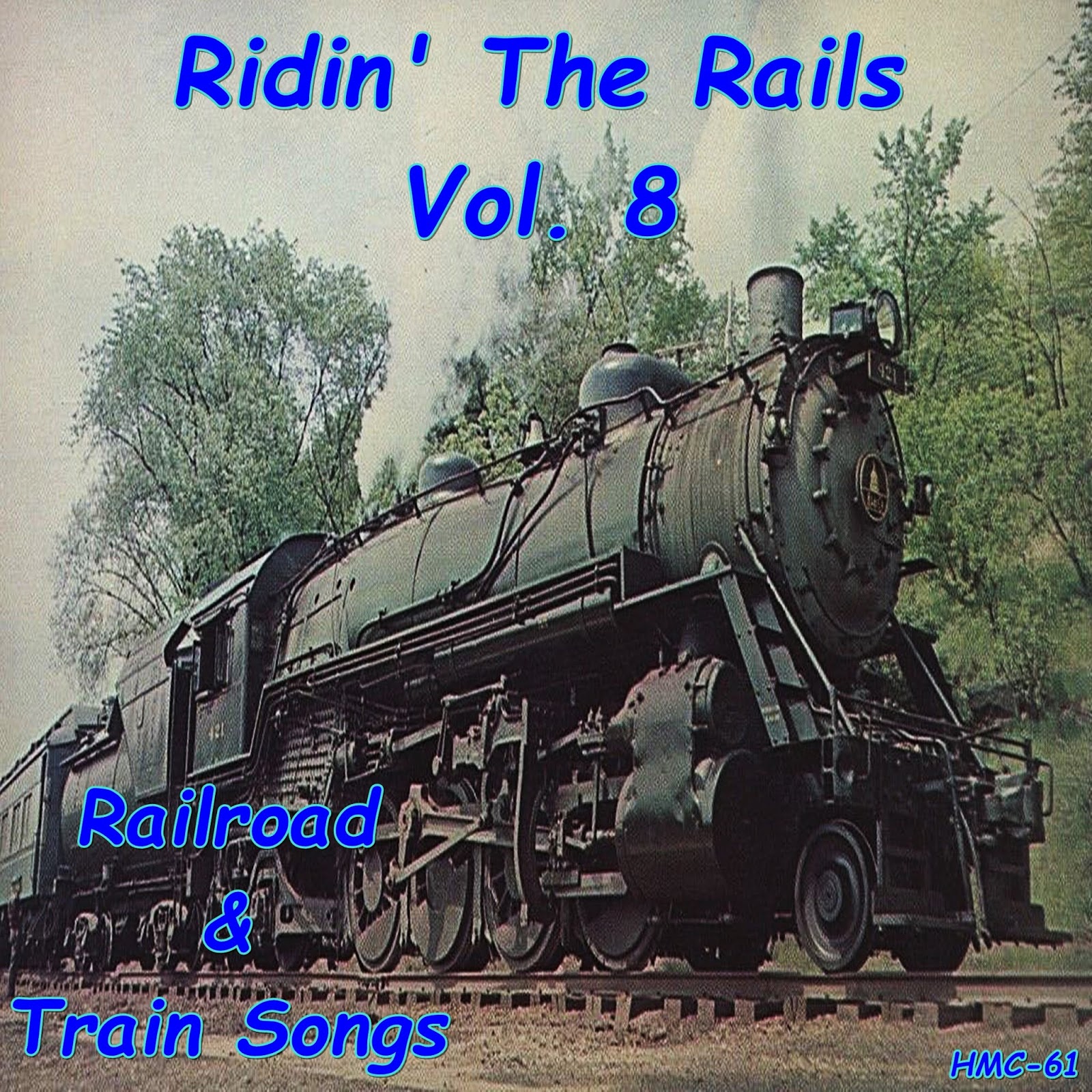 Jud's Record Collection Ridin' The Rails Vol. 8