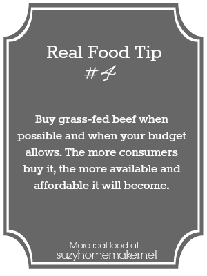 real food tip 4: grass-fed beef - suzyhomemaker.net