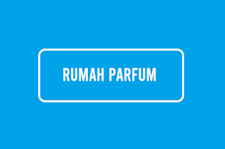 RUMAH PARFUM