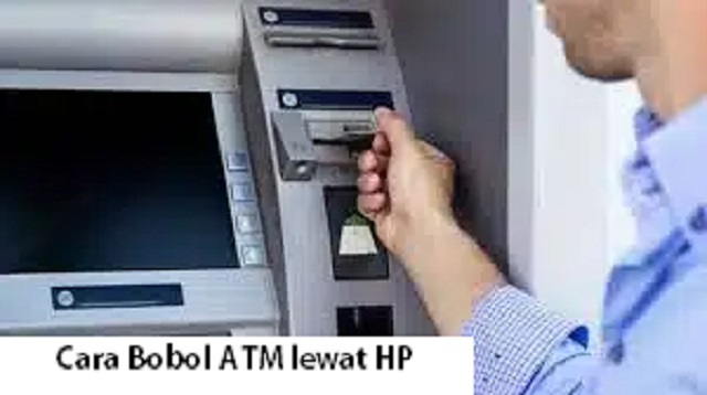Cara Bobol ATM lewat HP