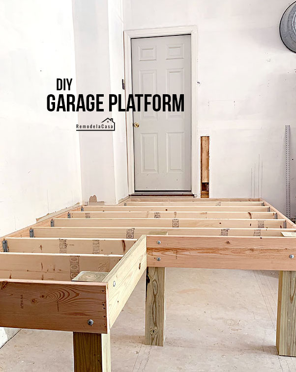 DIY Garage Platform Remodelando la Casa