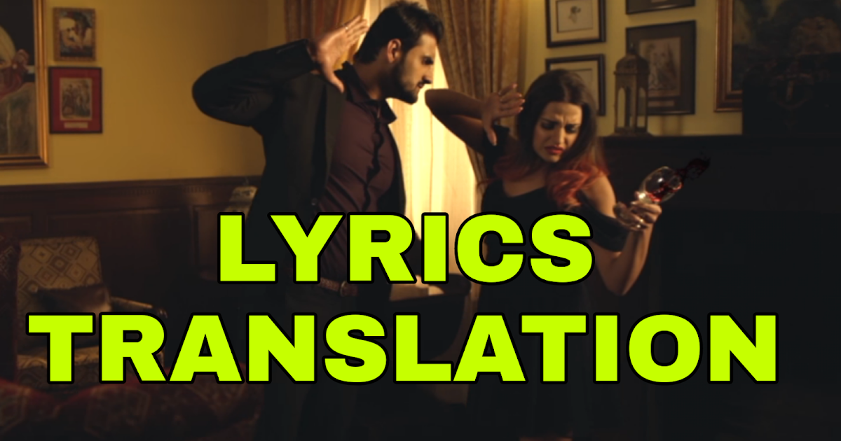 Mann Bharrya Lyrics Meaning/Translation in Hindi B Praak Jaani
