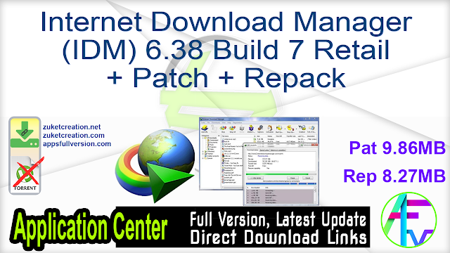 Internet Download Manager (IDM) 6.38 Build 7 Retail + Patch + Repack
