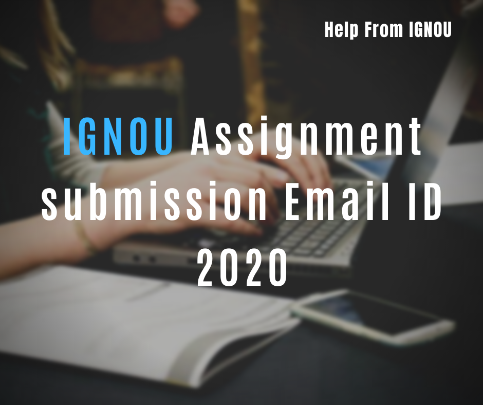 assignment submission email id ignou