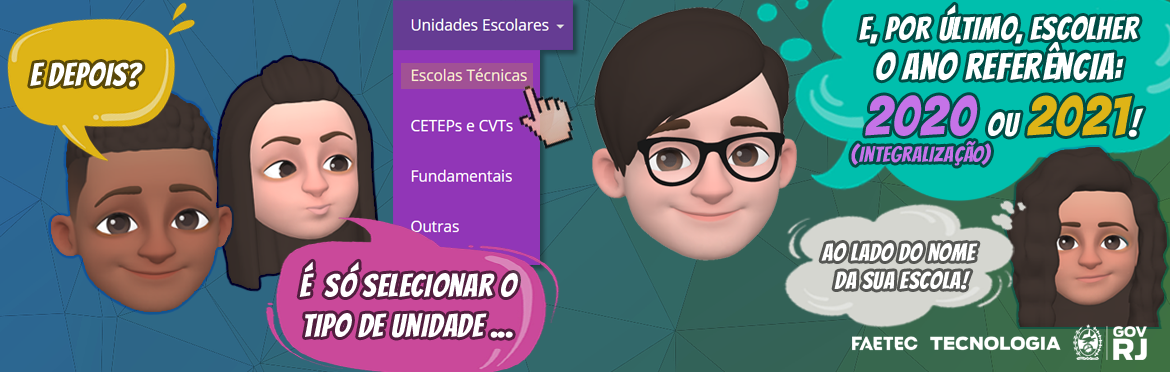 Gui pergunta: E depois? Gabi fala: É só depois selecionar o tipo de unidade... Gui complementa: E, por último, escolher o ano referência 2020 (integralização) ou 2021. Aninha pensa: ao lado do nome da sua escola!