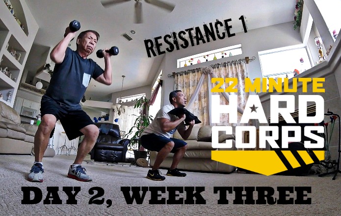 Day 2 & 3, Week Three 22 Minute Hard Corps Arnel Banawa Day 2 & 3, Week Three 22 Minute Hard Corps Arnel Banawa