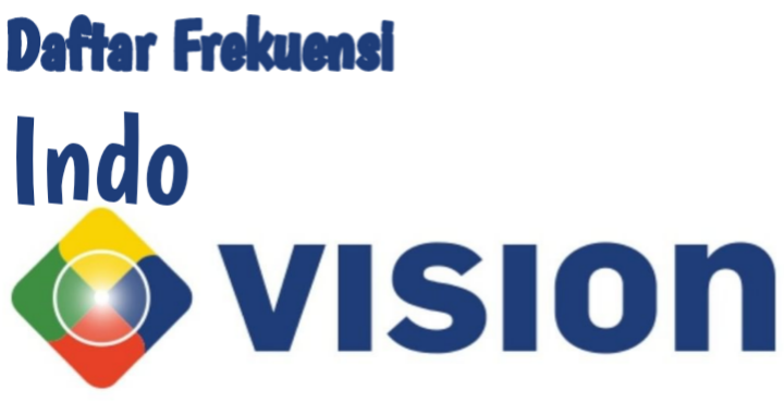 Daftar Frekuensi Indovision Terbaru - BpFlash