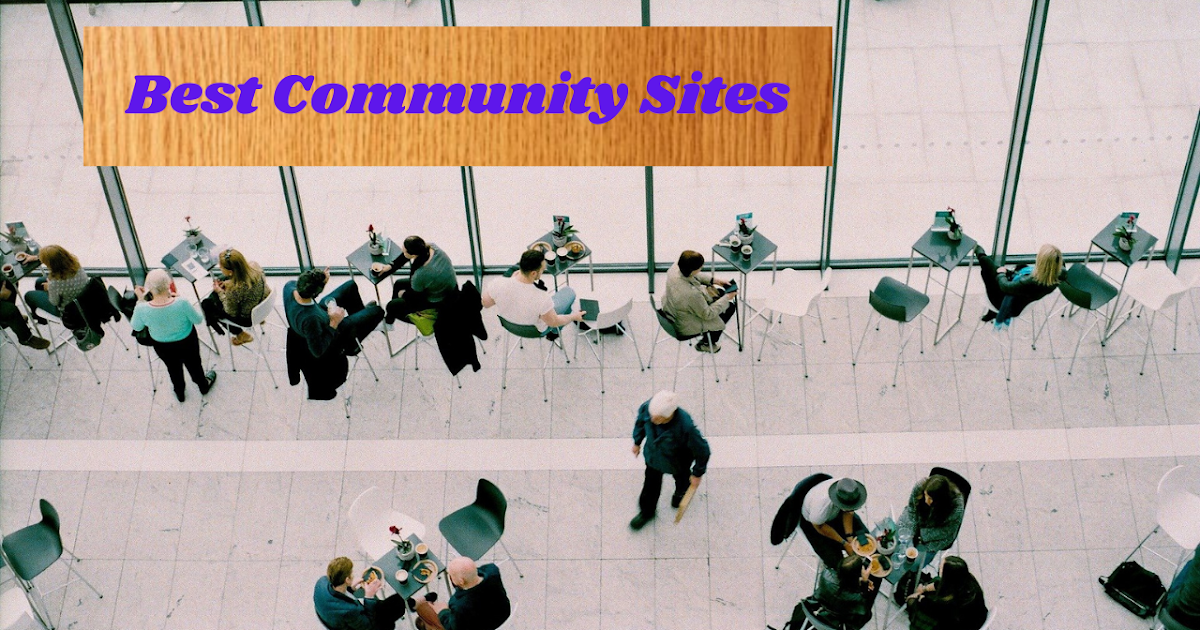 Top 5 Best Community Website 
