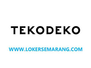 Loker Part Time Semarang Lulusan SMA SMK di Tekodeko  Loker Semarang