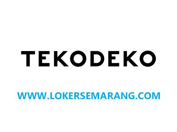 Loker Part Time Semarang Lulusan SMA SMK di Tekodeko - Portal Info