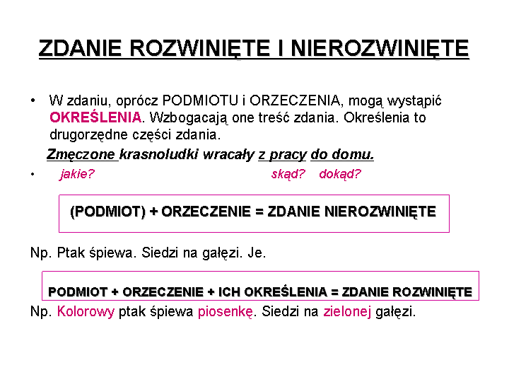 Zdanie Pojedyncze Rozwinięte I Nierozwinięte Kulturalni(e) nakręceni: TEMAT: Co już wiem o ZDANIU?