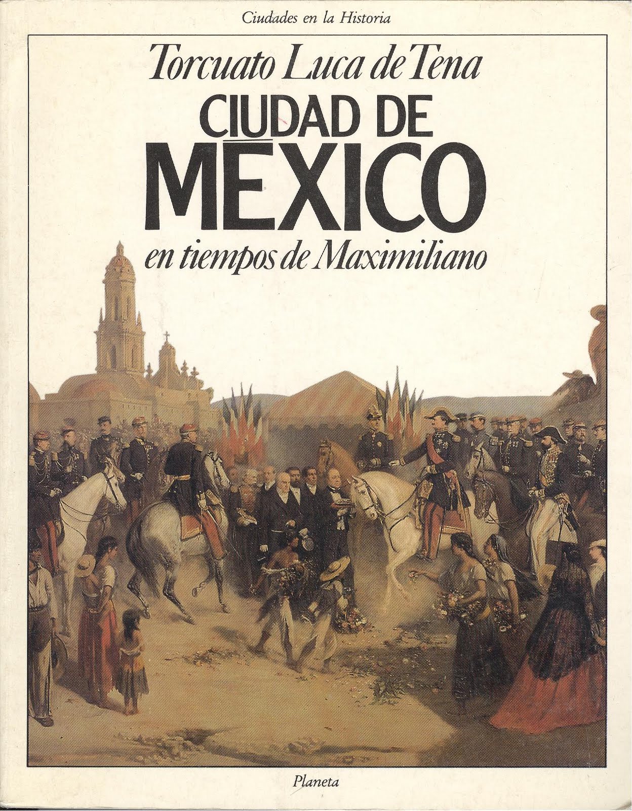 Maximilian and Carlota: A Blog for Researchers: Ciudad de México en ...