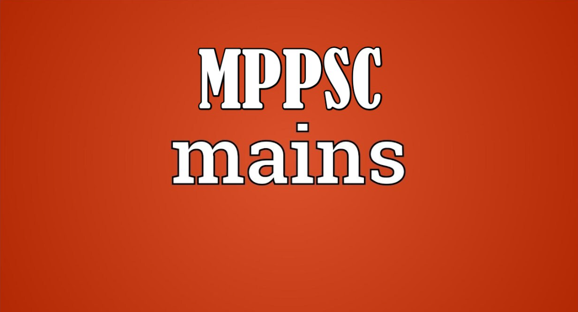 MPPSC Exam में Mains Level को इम्प्रेस करने के लिए Ultimate Hacks