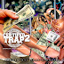 Trap-A-Holics - Certified Trap 2 [Mixtape]