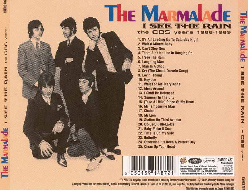 ENTRE MUSICA MARMALADE I see the rain. The CBS years 19661969