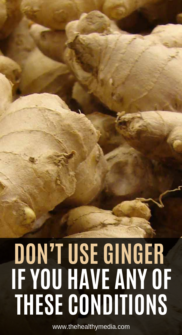 Don’t Use Ginger If You Have Any of These Conditions! testing89281