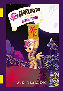 MLP Daring Do and the Eternal Flower Book
