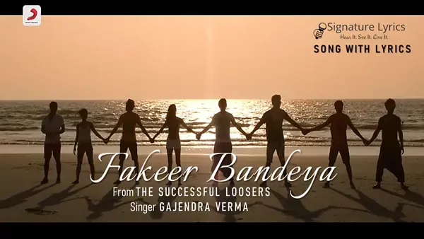 Fakeer Bandeya Lyrics - Gajendra Verma | The Successful Loosers Fakeer Bandeya Lyrics - Gajendra Verma | The Successful Loosers
