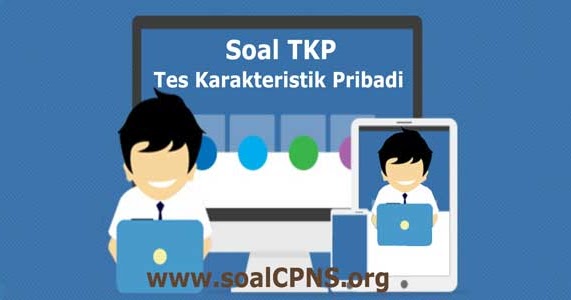 Contoh Soal Tes Karakteristik Pribadi Tkp Cpns 2019 Bank Soal Cpns