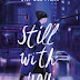 Still with you  - Lily Del Pilar