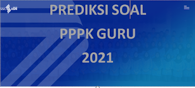Predeksi Soal Test PPPK Guru 2021