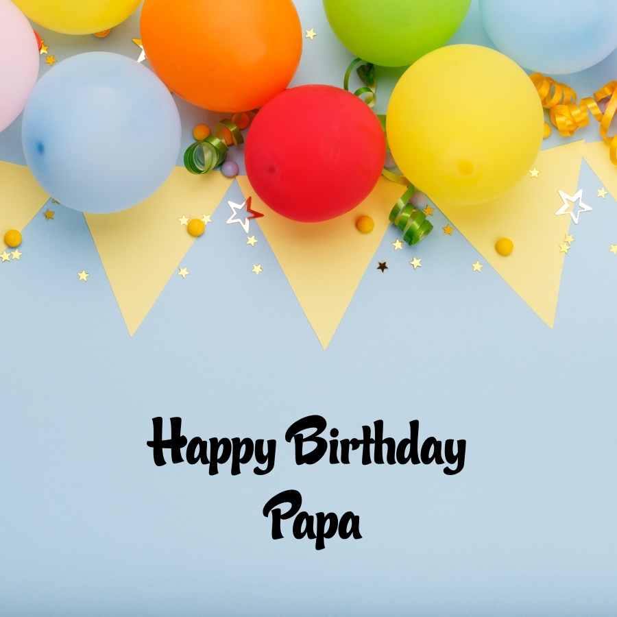 happy birthday wishes to papa