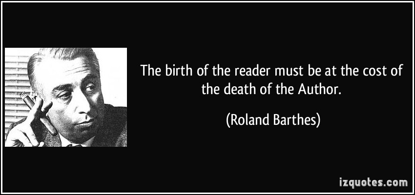 the death of the author by roland barthes essay In the essay, the death of the author, barthes proceeds a sort of post structuralist or deconstructive view of the author he takes different stand through which he announces the metaphoric death of the author. the death of the author by roland barthes essay In the essay, the death of the author, barthes proceeds a sort of post structuralist or deconstructive view of the author he takes different stand through which he announces the metaphoric death of the author.