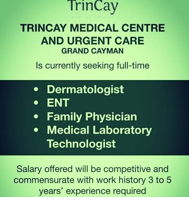 Medical jobs in Cayman Islands Dermatologist, etc Trincay Medical Centre