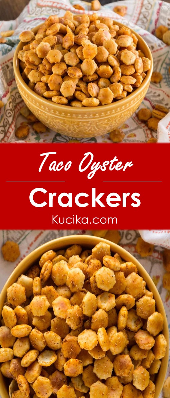 Taco Oyster Crackers Recipe appetizer Food Info