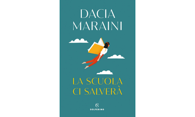 La scuola ci salverà di Dacia Maraini