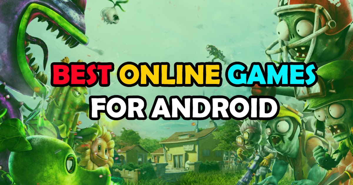 6 Best Online Android Games to Play in 2023
