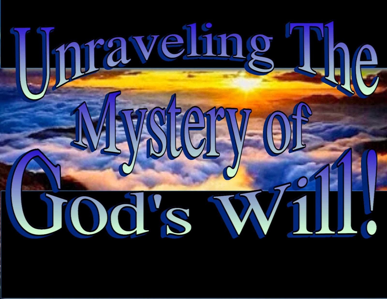 MaxEvangel: Unraveling The Mystery of God's Will!
