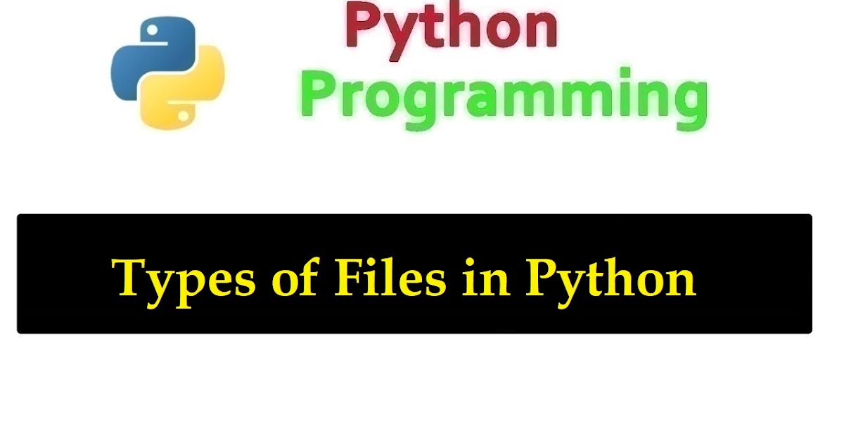 Types of Files in Python